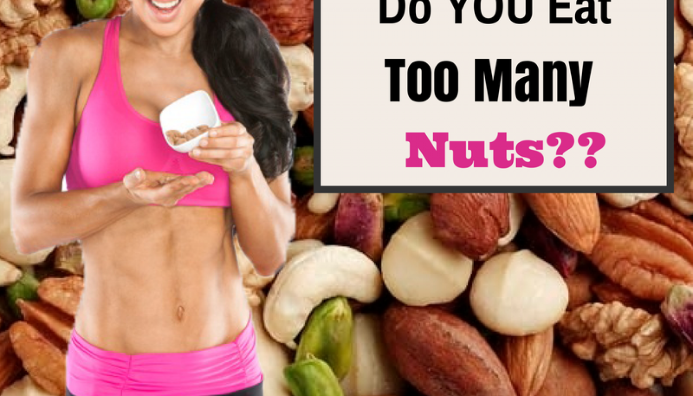 do-you-eat-too-many-nuts-dr-sara-solomon